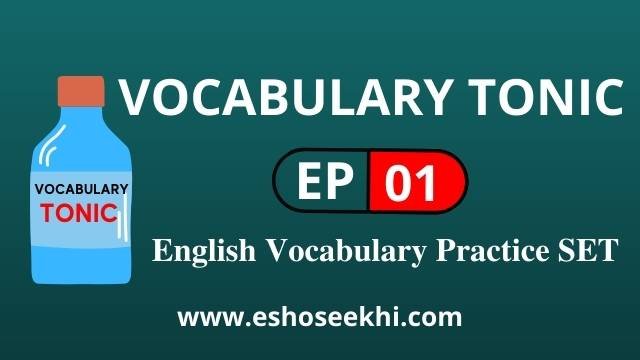 english-vocabulary-practice-set-ep-01