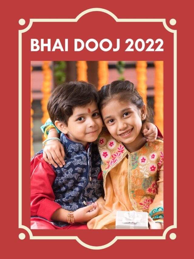 Bhai Dooj 2022 Shubh Muhurat and Date, Best Wishes, Greetings